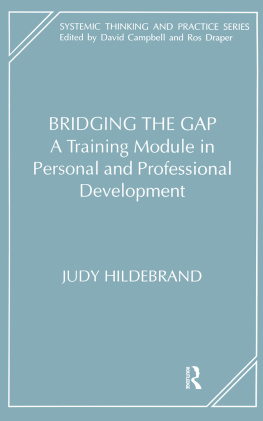 Hildebrand Judy Bridging the Gap: a Training Module in Personal and Professional Development