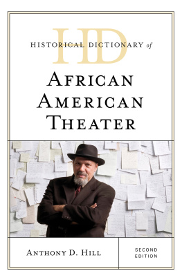 Hill - Historical Dictionary of African American Theater