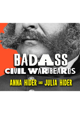 Hider Anna Badass Civil War Beards