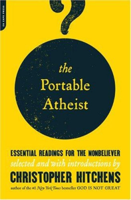 Hitchens - The Portable Atheist: Essential Readings for the Nonbeliever