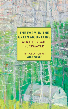 Herdan-Zuckmayer Alice - The Farm in the Green Mountains