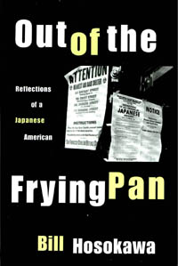 title Out of the Frying Pan Reflections of a Japanese American author - photo 1