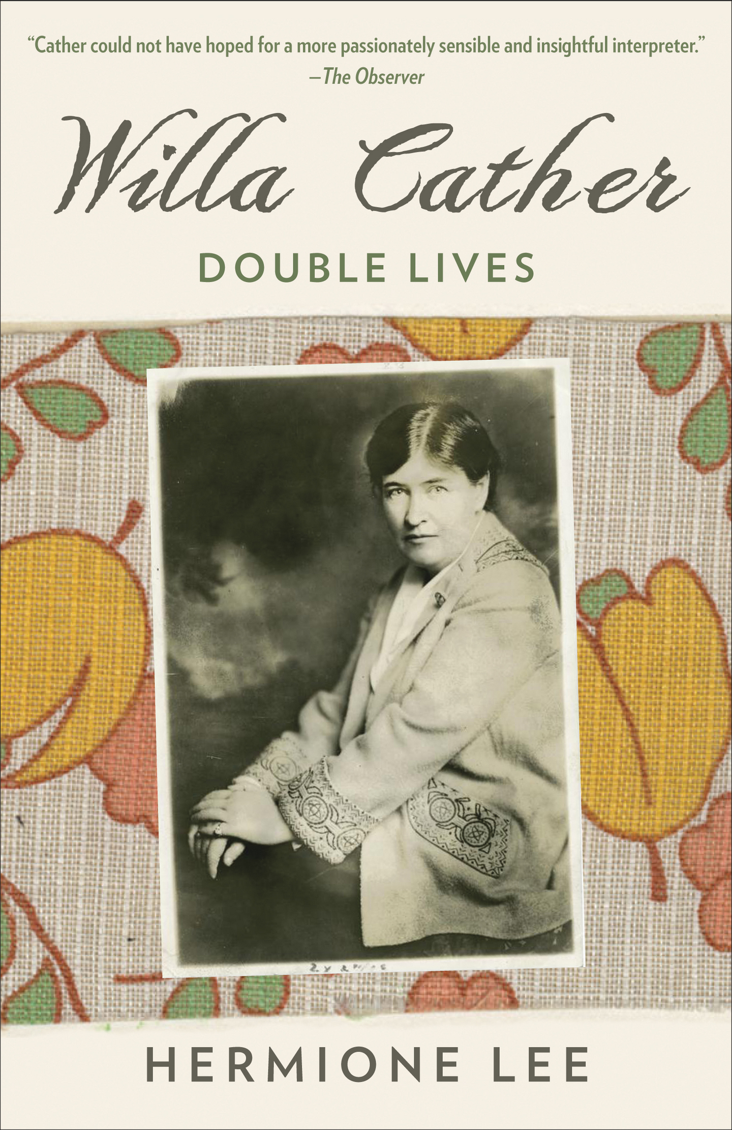 Hermione Lee WILLA CATHER Hermione Lee is a biographer and c - photo 1