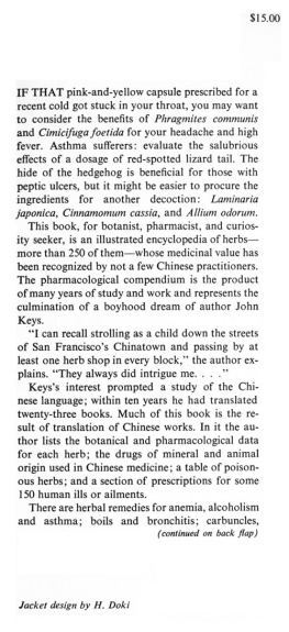 John D. Keys - Chinese herbs: their botany, chemistry and pharmacodynamics