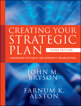 John M. Bryson - Creating Your Strategic Plan A Workbook for Public and Nonprofit Organizations