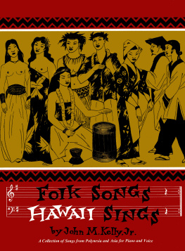 John M. Kelly - Folk songs: Hawaii sings