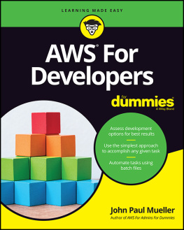 John Paul Mueller - Amazon Web Services for Developers For Dummies