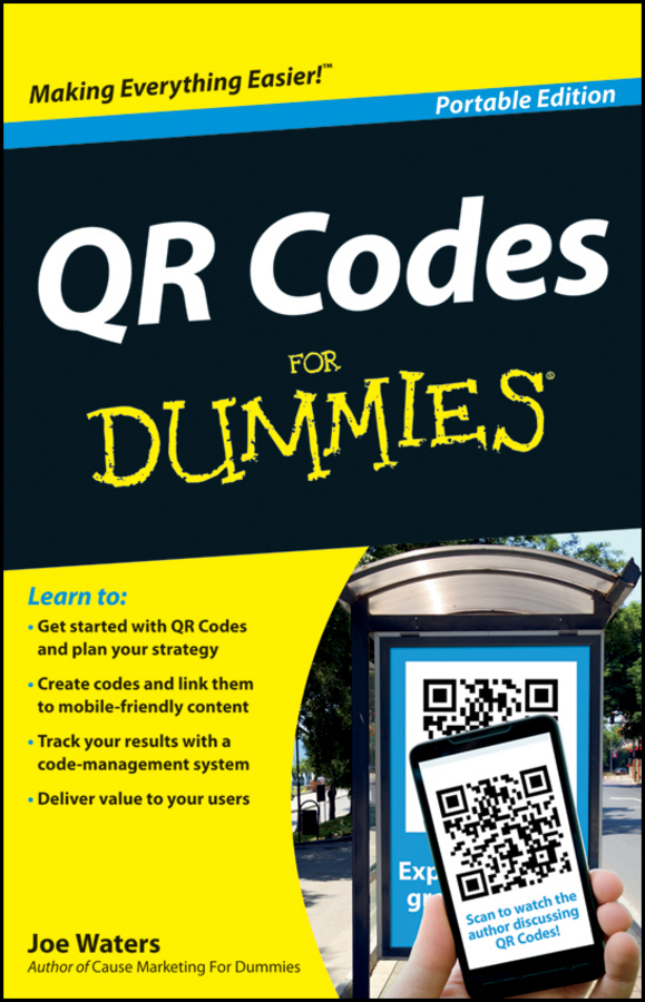 QR Codes For Dummies by Joe Waters Co-Author of Cause Marketing For Dummies - photo 1