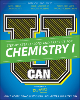 John T. Moore U Can: Chemistry I For Dummies