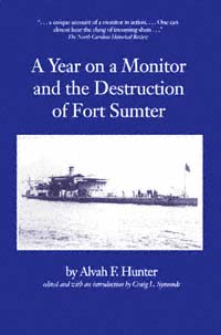 title A Year On a Monitor and the Destruction of Fort Sumter Classics in - photo 1