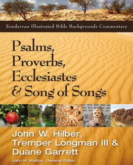 John W. Hilber Psalms, Proverbs, Ecclesiastes, and Song of Songs