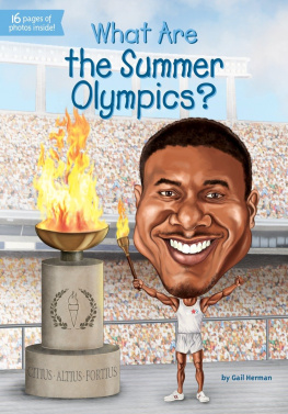 Gail Herman - What Are the Summer Olympics?