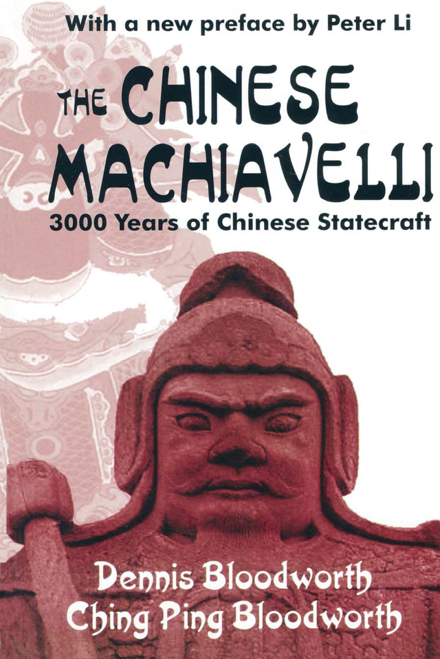 THE CHINESE MACHIAVELLI The Chinese Machiavelli 3000 Years of Chinese - photo 1