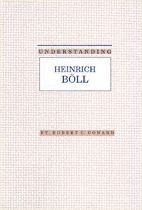 title Understanding Heinrich Bll Understanding Modern European and Latin - photo 1