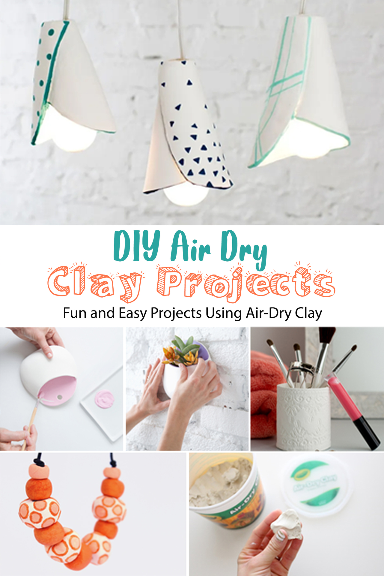 DIY Air Dry Clay Projects Fun and Easy Projects Using Air-Dry Clay Jose Escobar - photo 1