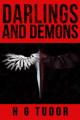 H.G. Tudor Darlings and Demons