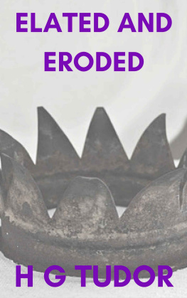 H.G. Tudor - Elated and Eroded