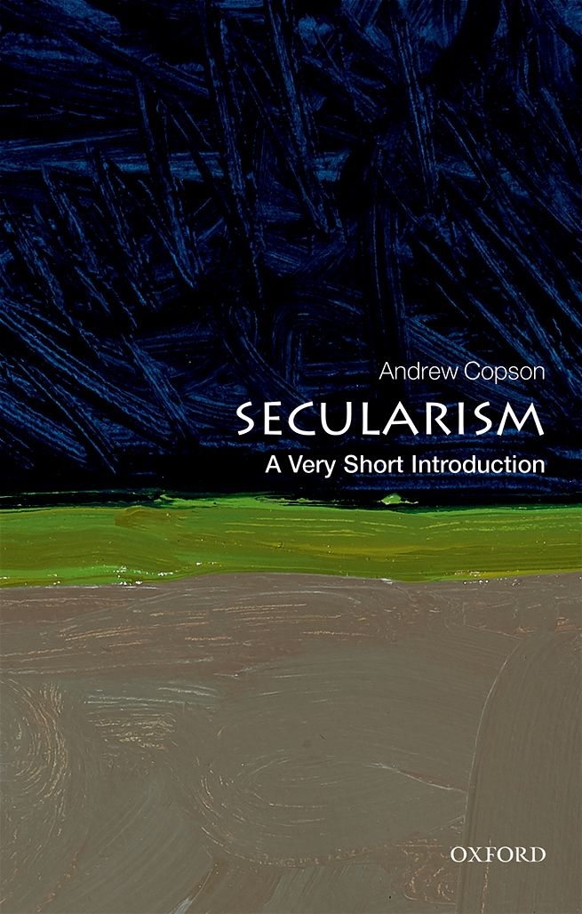 Secularism A Very Short Introduction Praise for the hardback Secularism - photo 1