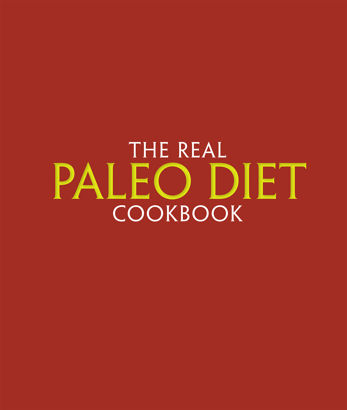 Copyright 2015 by Loren Cordain THE PALEO DIET is a registered trademark of - photo 2