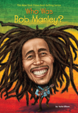 Copeland Gregory - Who Was Bob Marley?