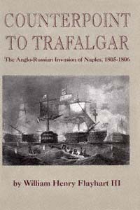 title Counterpoint to Trafalgar The Anglo-Russian Invasion of Naples - photo 1