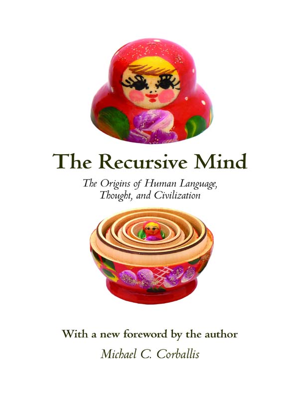 The Recursive Mind The Recursive Mind The Origins of Human - photo 1