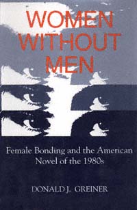 title Women Without Men Female Bonding and the American Novel of the - photo 1