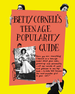 Cornell - Betty Cornells Teen-Age Popularity Guide