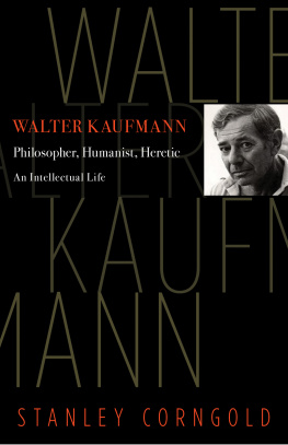 Corngold - Walter Kaufmann: Philosopher