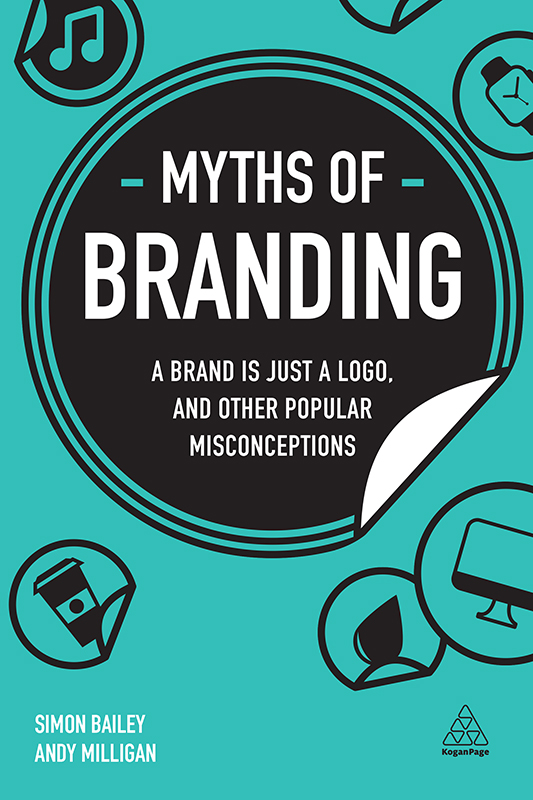 Myths of Branding A Brand is Just a Logo and Other Popular Misconceptions Business Myths - image 1