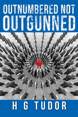 H.G. Tudor - Outnumbered Not Outgunned