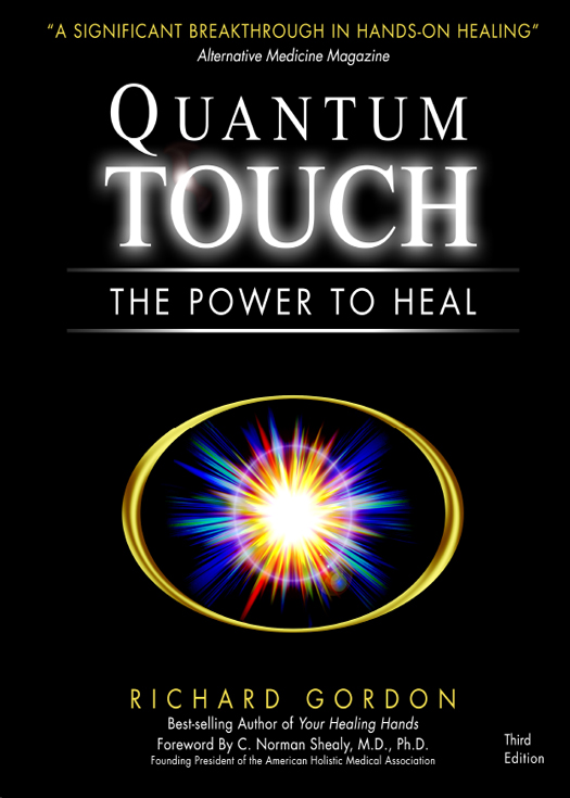 Copyright Quantum-Touch The Power to Heal Copyright 1999 2002 2006 by - photo 1