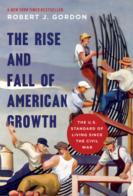 Gordon - The rise and fall of American growth: the U.S. standard of living since the Civil War