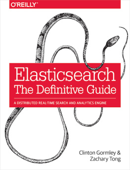 Gormley Elasticsearch: the Definitive Guide