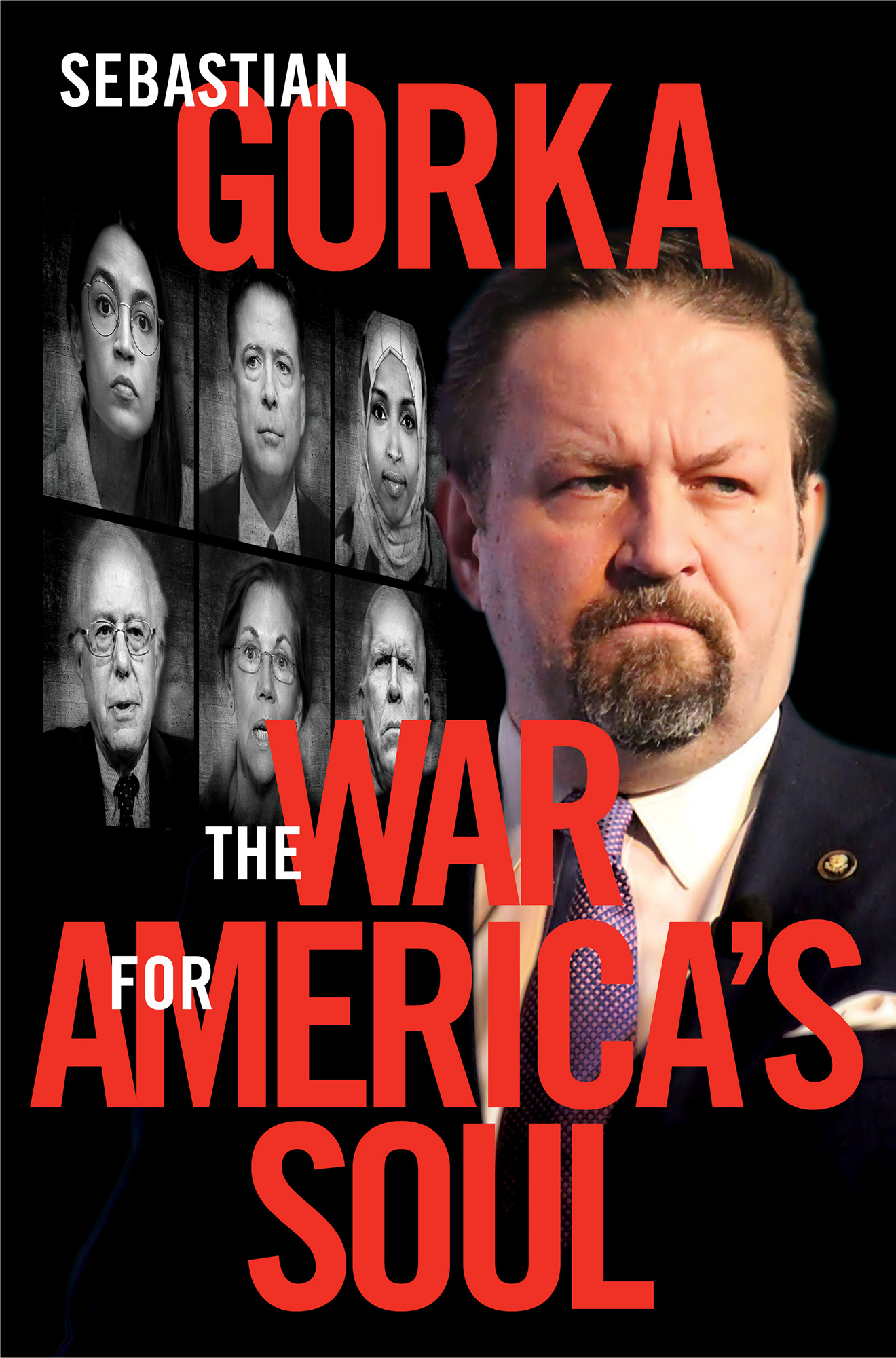 Praise for THE WAR FOR AMERICAS SOUL Sebastian Gorka is a force of reason a - photo 1