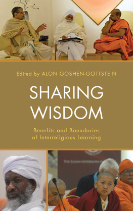 Goshen-Goṭshṭain - Sharing wisdom: benefits and boundaries of interreligious learning