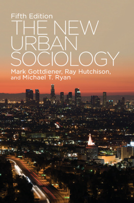 Gottdiener Mark - The New Urban Sociology