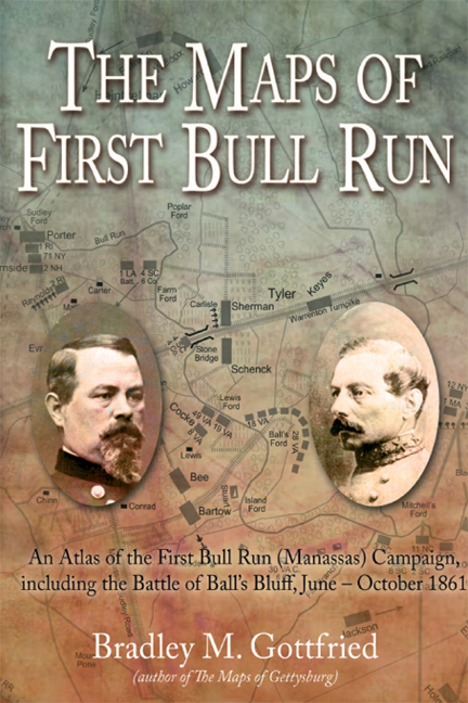 2009 by Bradley M Gottfried The Maps of First Bull Run An Atlas of the First - photo 1