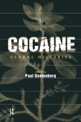 Gootenberg - Cocaine: global histories
