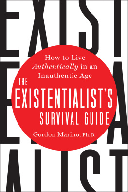 Gordon Marino - The Existentialists Survival Guide