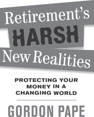 Retirements harsh new realities protecting your money in a changing world - image 2