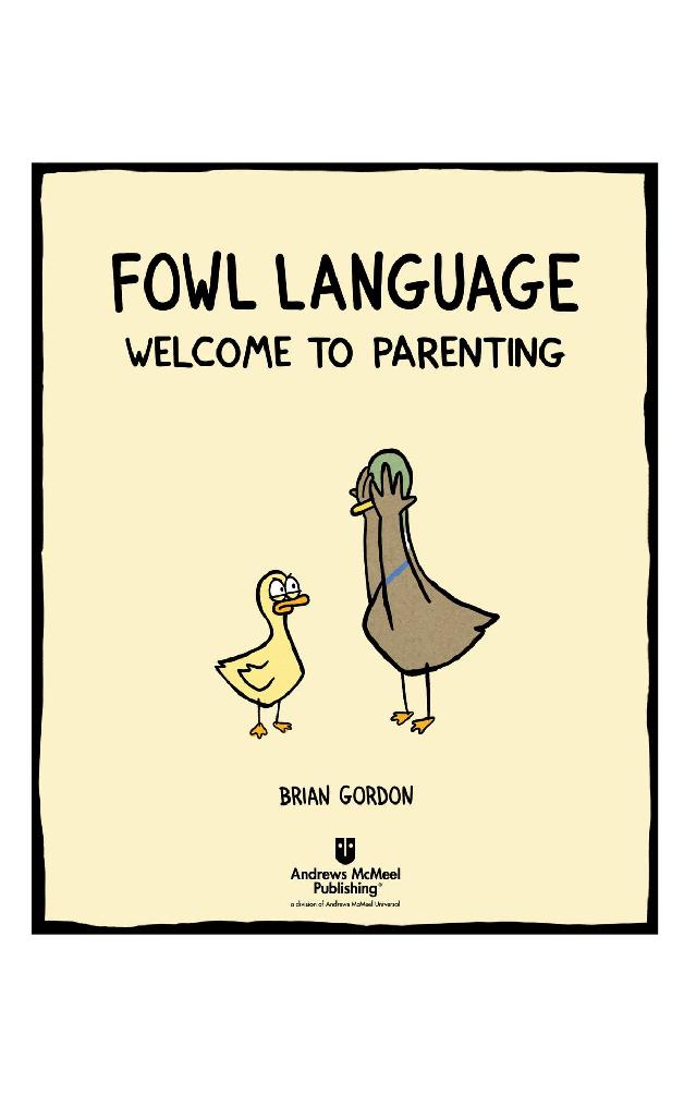 Fowl Language Welcome to Parenting - photo 1