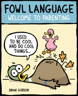 Gordon - Fowl Language: Welcome to Parenting