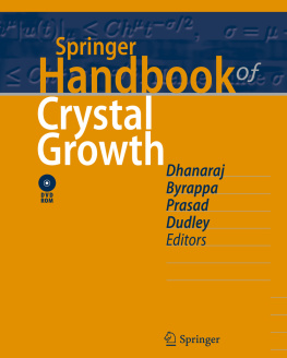 Govindhan Dhanaraj Kullaiah Byrappa Vishwanath Prasad - Springer Handbook of Crystal Growth