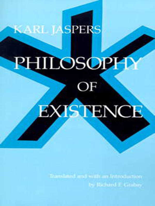 Works in Continental Philosophy GENERAL EDITOR JOHN R SILBER Karl Jaspers - photo 1