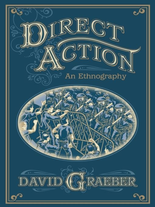 Table of Contents PREFACE DIRECT ACTION AN ETHNOGRAPHY A book this size - photo 1