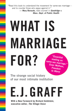 Graff - What Is Marriage For?