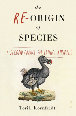 Graham Fiona - The re-origin of species: a second chance for extinct animals