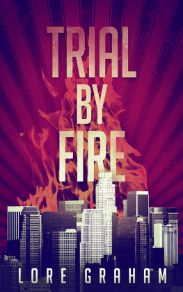 Graham - Trial by Fire