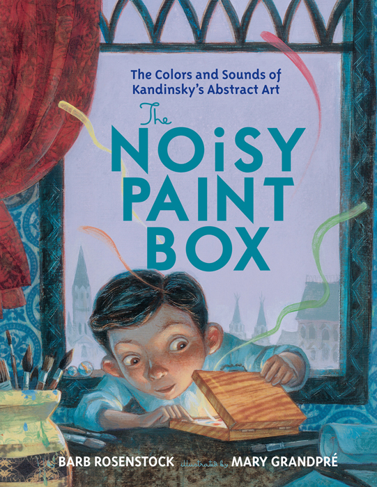 The Vasyas noisy paint box how Vasily Kandinskys ears invented abstract art - photo 1